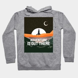 Adventure is out there space rocket ship mars Hoodie